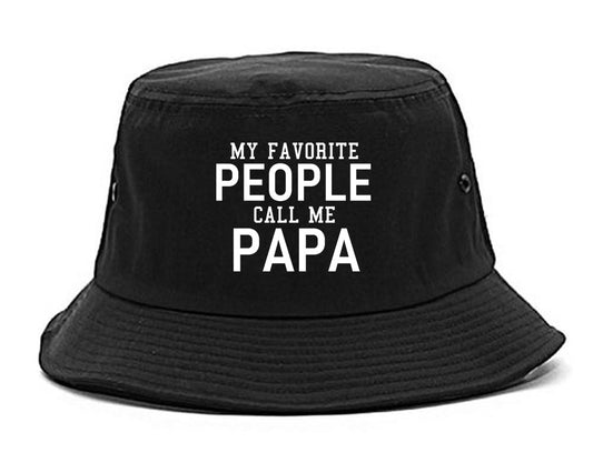 My Favorite People Call Me Papa Father Dad Mens Bucket Hat